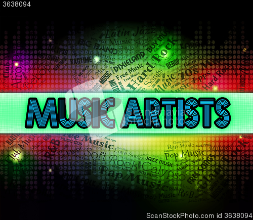 Image of Music Artists Shows Sound Track And Audio