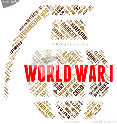 Image of World War I Represents Globe Bloodshed And Skirmish