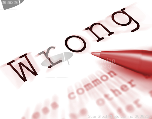 Image of Wrong Word Displays False Bad Or Improper