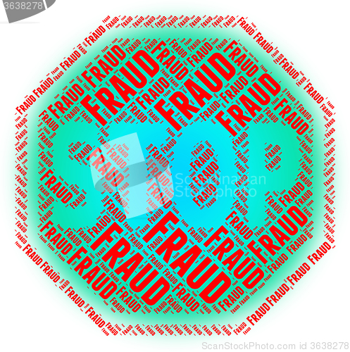 Image of Stop Fraud Indicates Warning Sign And Control