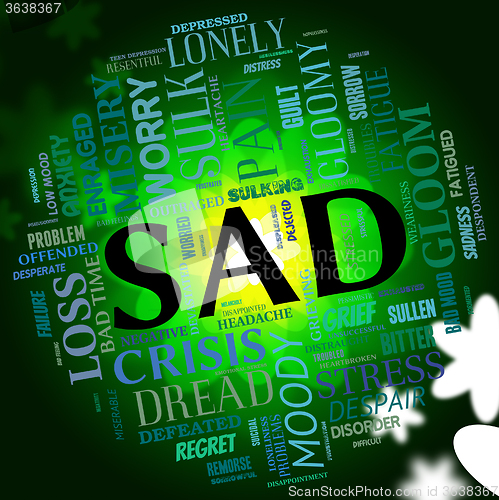 Image of Sad Word Indicates Grief Stricken And Dejected
