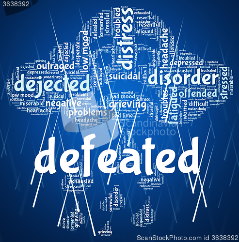 Image of Defeated Word Represents Text Overpower And Trounce