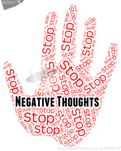 Image of Stop Negative Thoughts Shows Prohibited Reject And Dissent