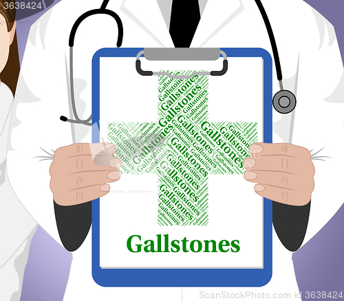Image of Gallstones Word Represents Poor Health And Attack