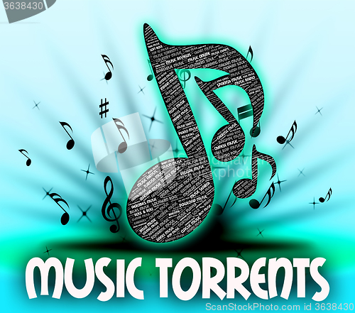 Image of Music Torrents Indicates File Sharing And Internet