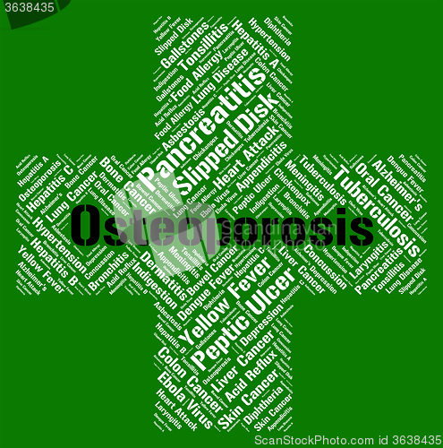 Image of Osteoporosis Word Represents Ill Health And Bone