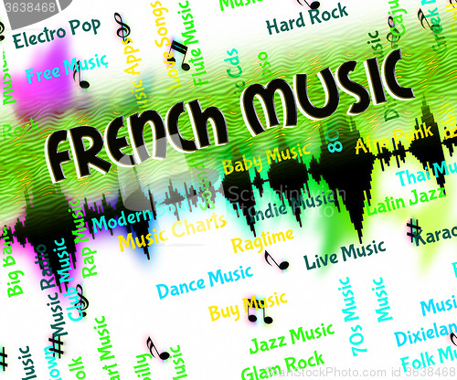 Image of French Music Indicates Sound Tracks And France