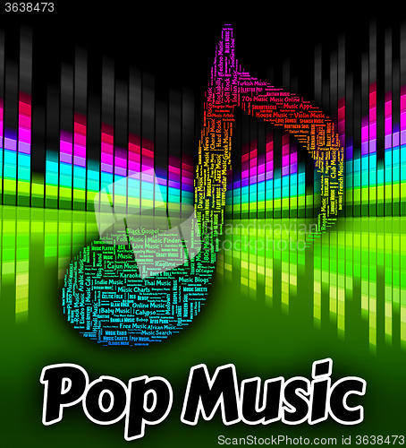 Image of Pop Music Means Sound Track And Melodies