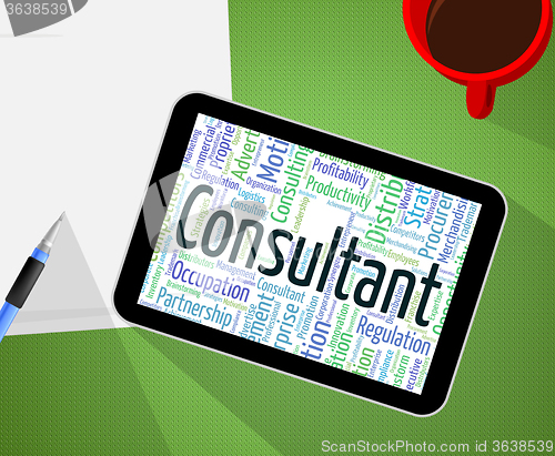 Image of Consultant Word Indicates Experts Authority And Counsellor