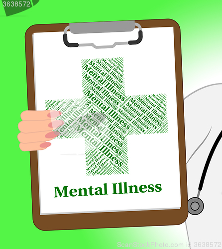 Image of Mental Illness Clipboard Indicates Disturbed Mind And Affliction