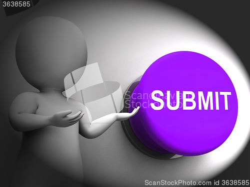 Image of Submit Pressed Means Enter Application Or Document