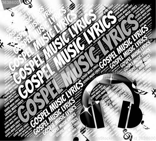 Image of Gospel Music Lyrics Shows Christian Teaching And Evangelists