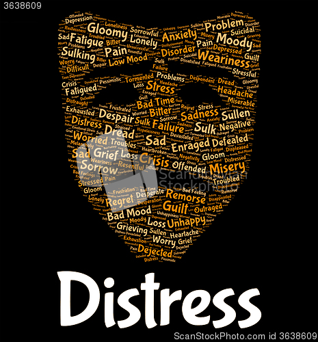 Image of Distress Word Represents Worked Up And Anguish