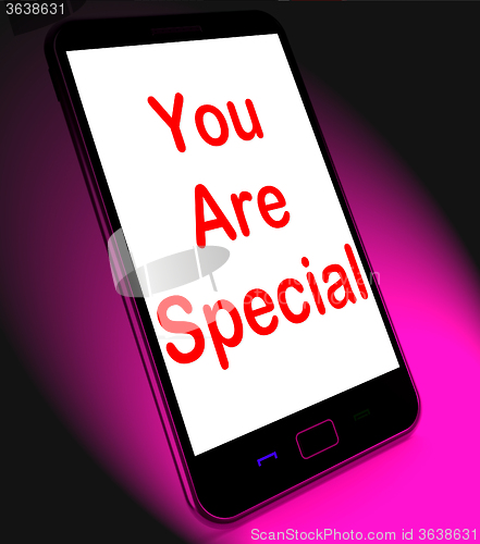 Image of You Are Special On Mobile Means Love Romance Or Idiot