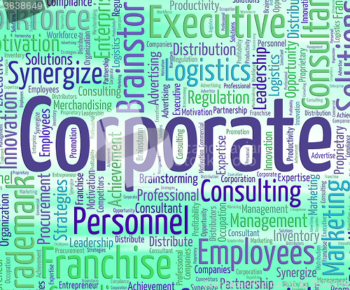 Image of Corporate Word Represents Text Corporations And Executive