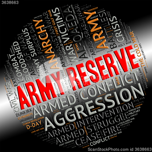 Image of Army Reserve Means Armed Services And Clashes