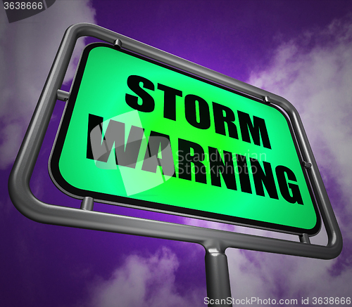 Image of Storm Warning Signpost Represents Forecasting Danger Ahead