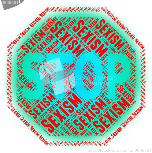 Image of Stop Sexism Means Gender Bias And Forbidden