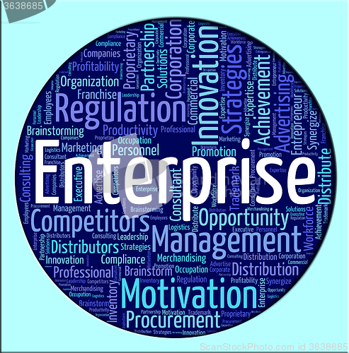 Image of Enterprise Word Indicates Commercial Ventures And Organization