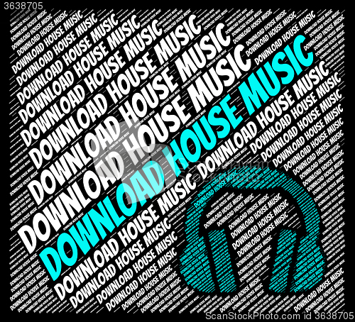Image of Download House Music Shows Sound Tracks And Dance