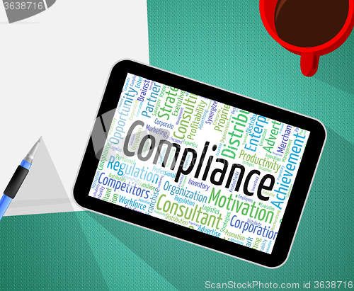 Image of Compliance Word Represents Guidelines Obedient And Text