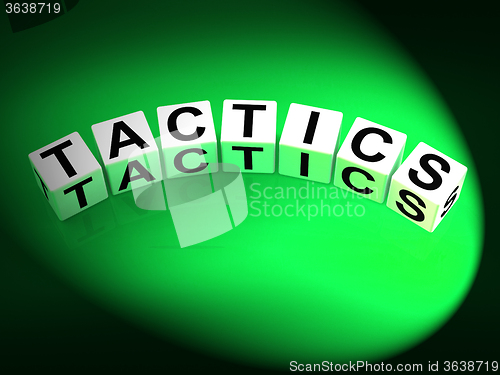 Image of Tactics Dice Show Strategy Approach and Technique