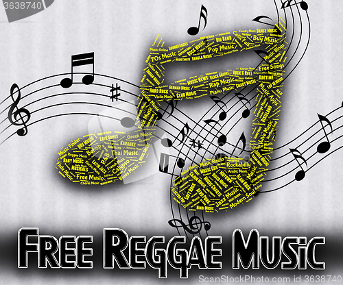 Image of Free Reggae Music Indicates For Nothing And Complimentary