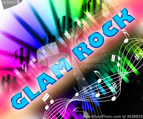 Image of Glam Rock Indicates Sound Tracks And Harmonies