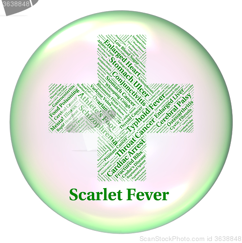Image of Scarlet Fever Means High Temperature And Ailments