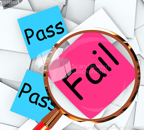 Image of Pass Fail Post-It Papers Mean Satisfactory Or Declined