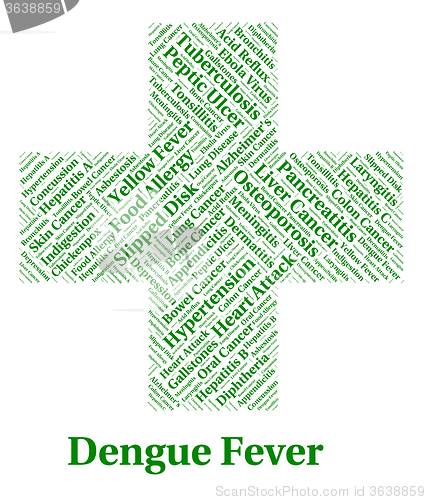 Image of Dengue Fever Represents Poor Health And Affliction