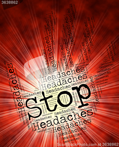 Image of Stop Headaches Means Warning Sign And Control