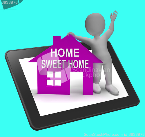 Image of Home Sweet Home House Tablet Shows Familiar Cozy And Welcoming