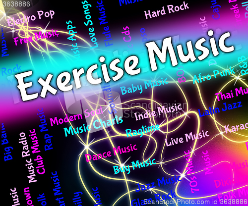 Image of Exercise Music Indicates Work Out And Exercised