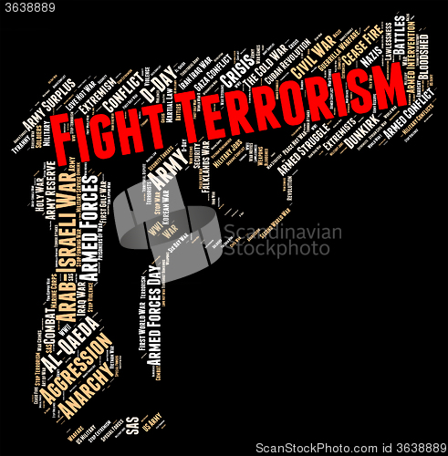 Image of Fight Terrorism Represents Stop Sign And Halt