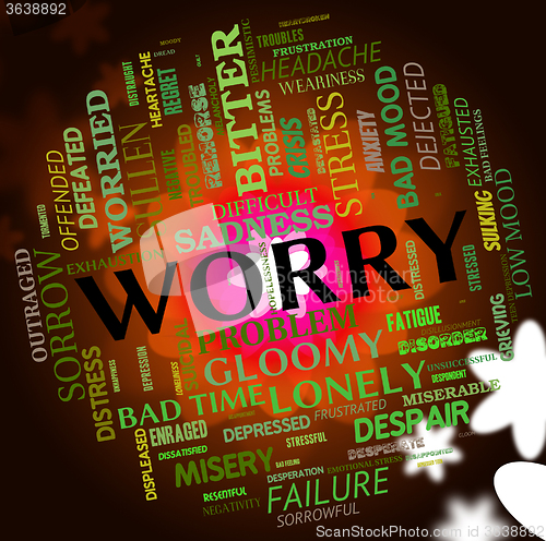 Image of Worry Word Shows Ill At Ease And Apprehensive