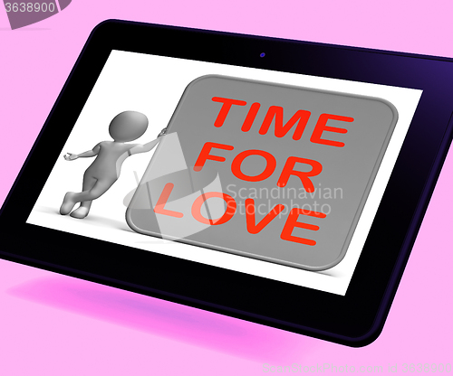Image of Time For Love Tablet Shows Romance Appreciation And Commitment