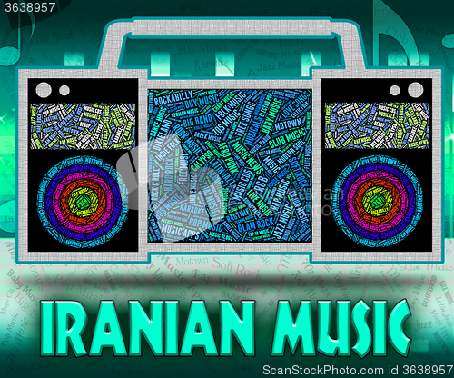 Image of Iranian Music Represents Sound Track And Islamic