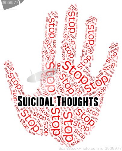 Image of Stop Suicidal Thoughts Indicates Suicide Crisis And Beliefs