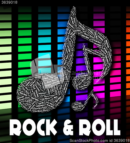 Image of Rock And Roll Means Audio Sound And Singing