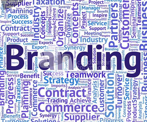 Image of Branding Word Indicates Company Identity And Branded