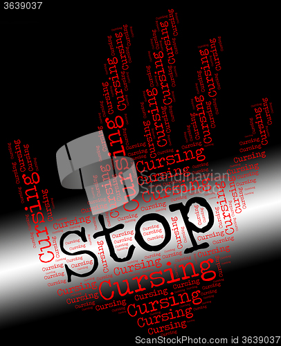 Image of Stop Cursing Indicates Foul Mouthed And Curses