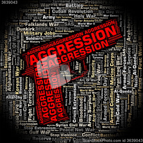 Image of Aggression Word Represents Violence Wordcloud And Encroachment