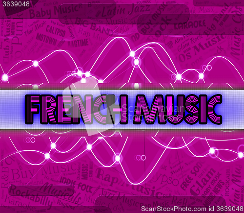 Image of French Music Represents Sound Tracks And Audio