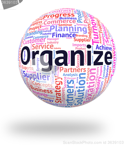 Image of Organize Word Represents Wordclouds Structured And Manage