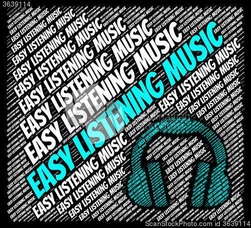 Image of Easy Listening Music Means Sound Track And Acoustic