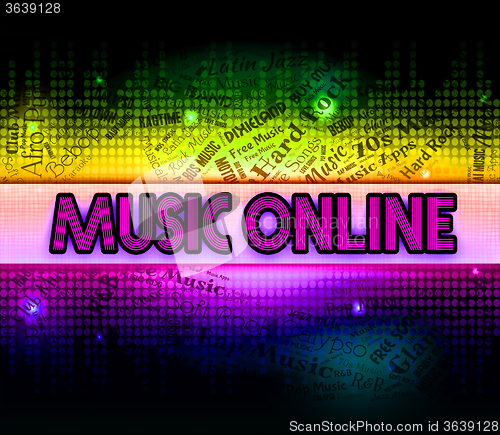 Image of Music Online Means World Wide Web And Acoustic