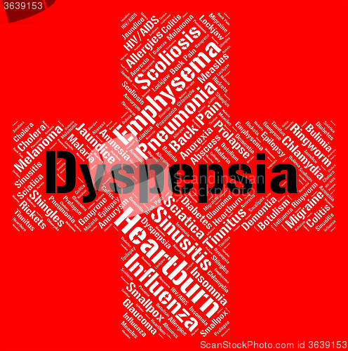 Image of Dyspepsia Word Represents Ill Health And Acidosis