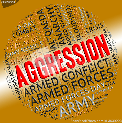 Image of Aggression Word Means Infringement Wordcloud And Encroachment