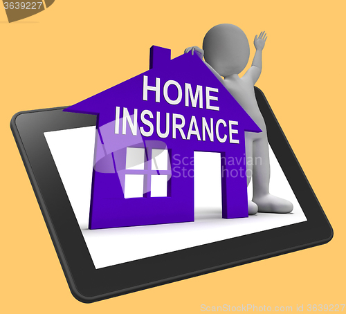 Image of Home Insurance House Tablet Means Insuring Property